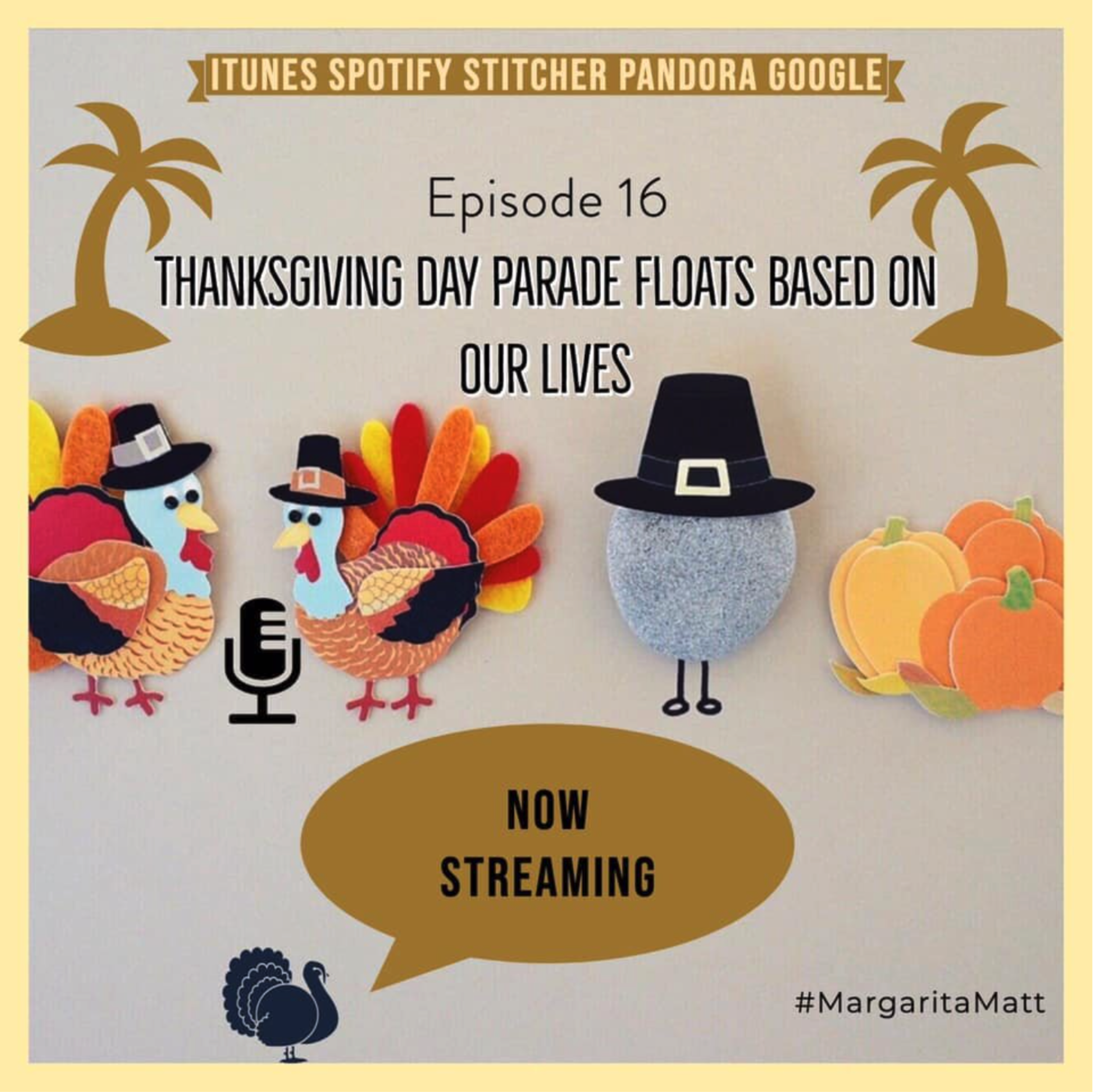 016: Thanksgiving Day Parade Floats Based on Our Lives