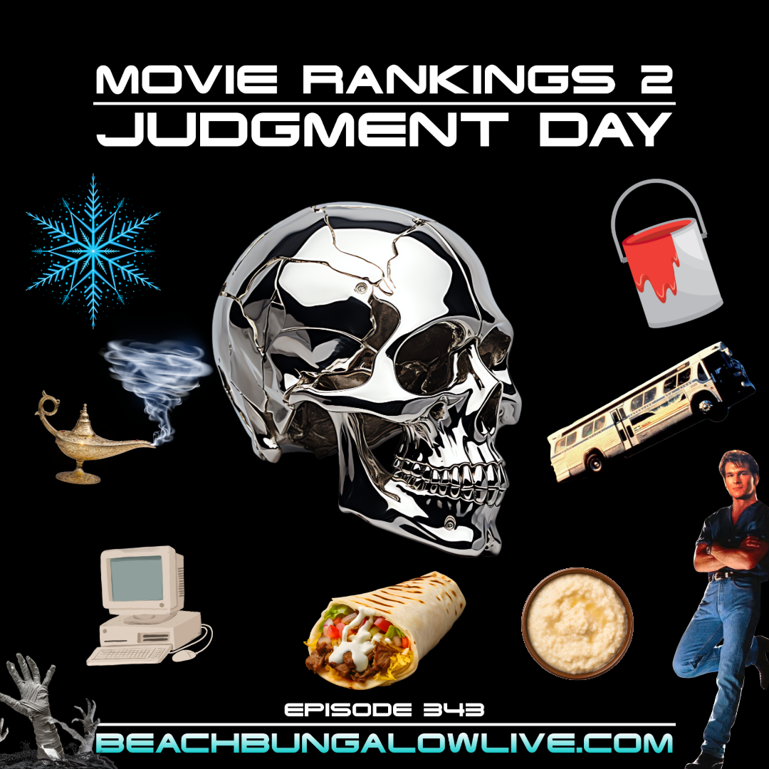 343: Movie Rankings 2-Judgment Day