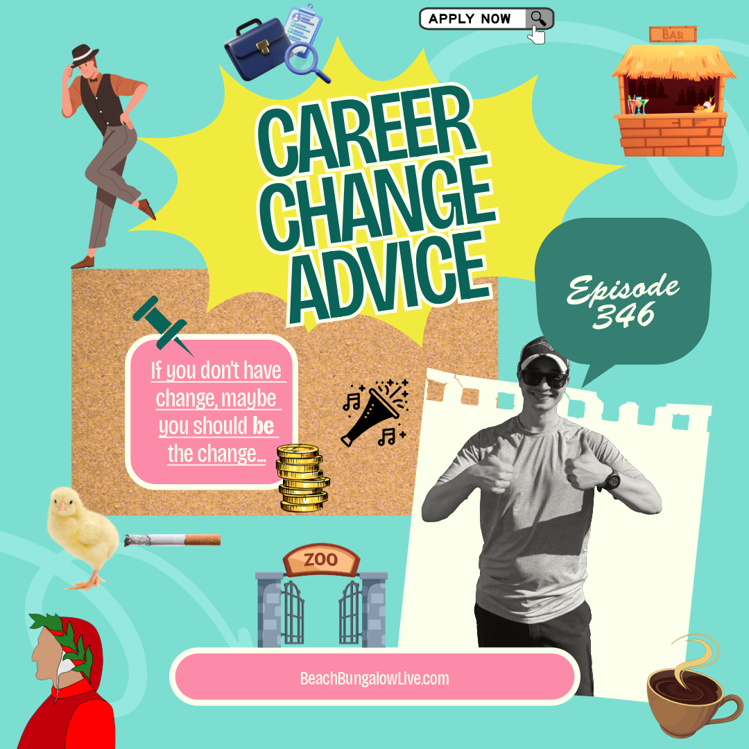 346: Career Change Advice