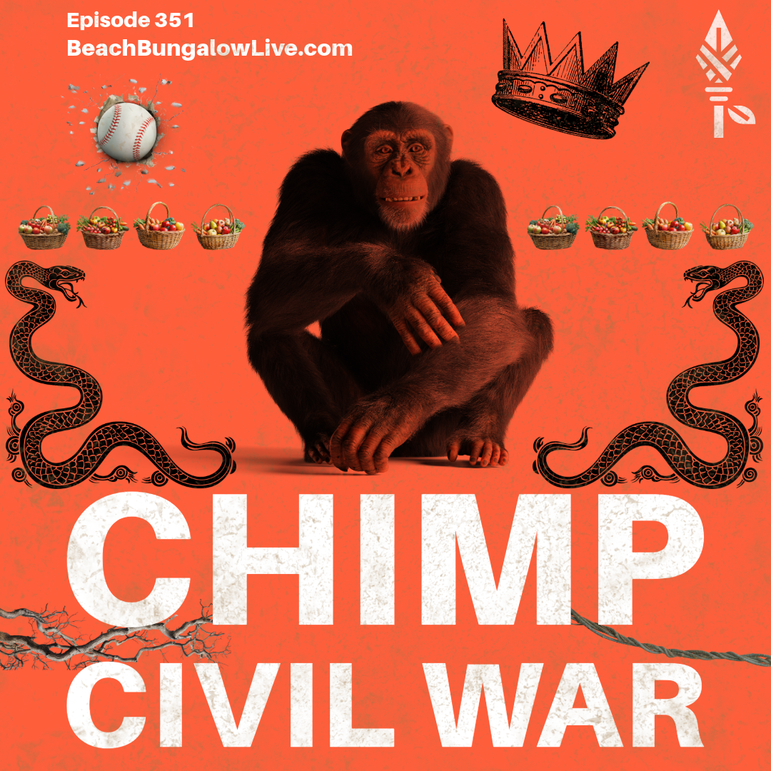 351: Chimp Civil War