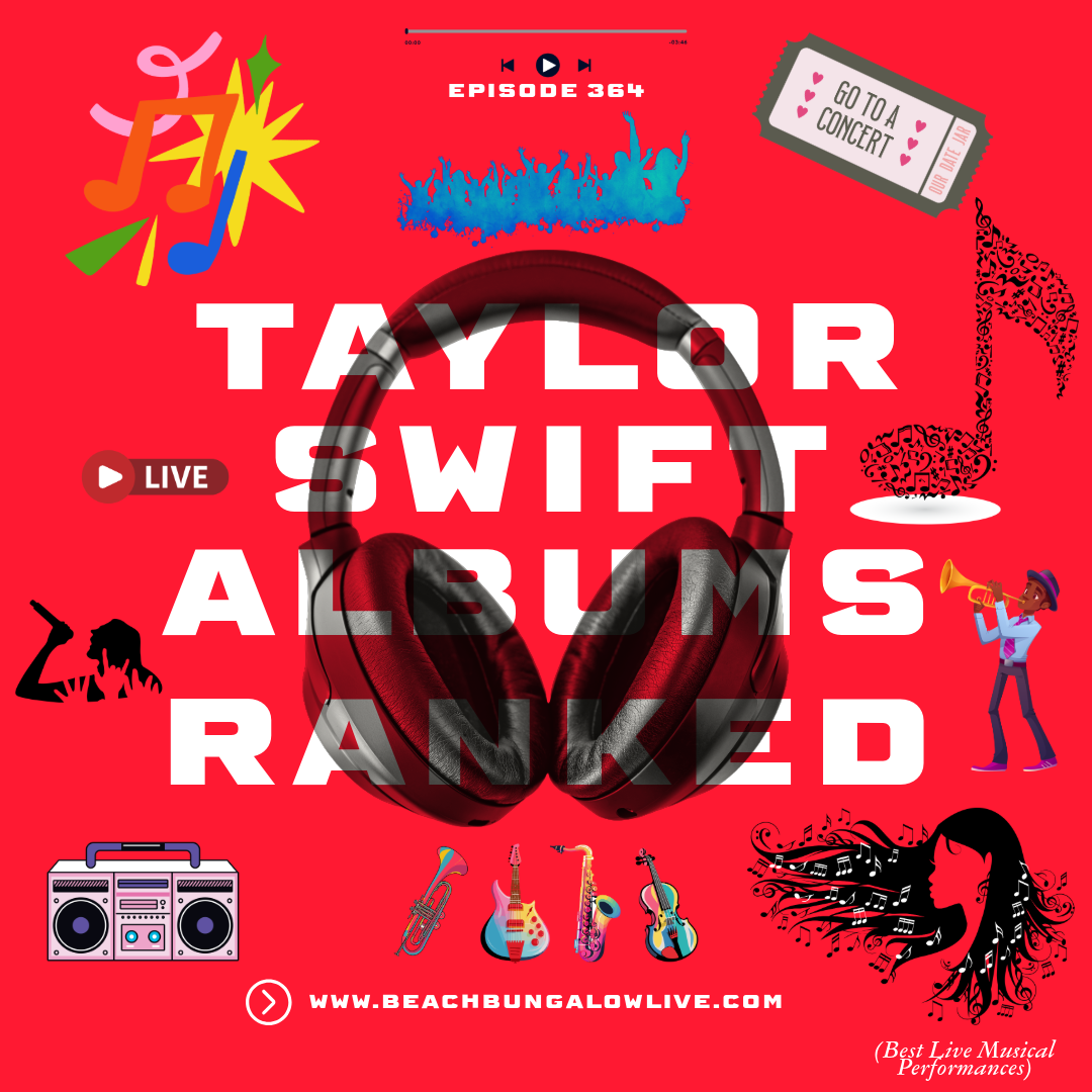 364: Taylor Swift Albums, Ranked