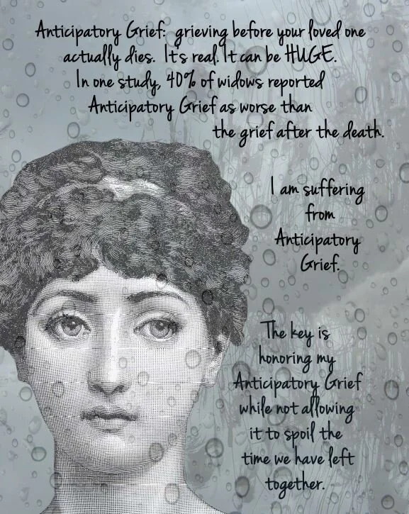 Anticipatory Grief.JPG