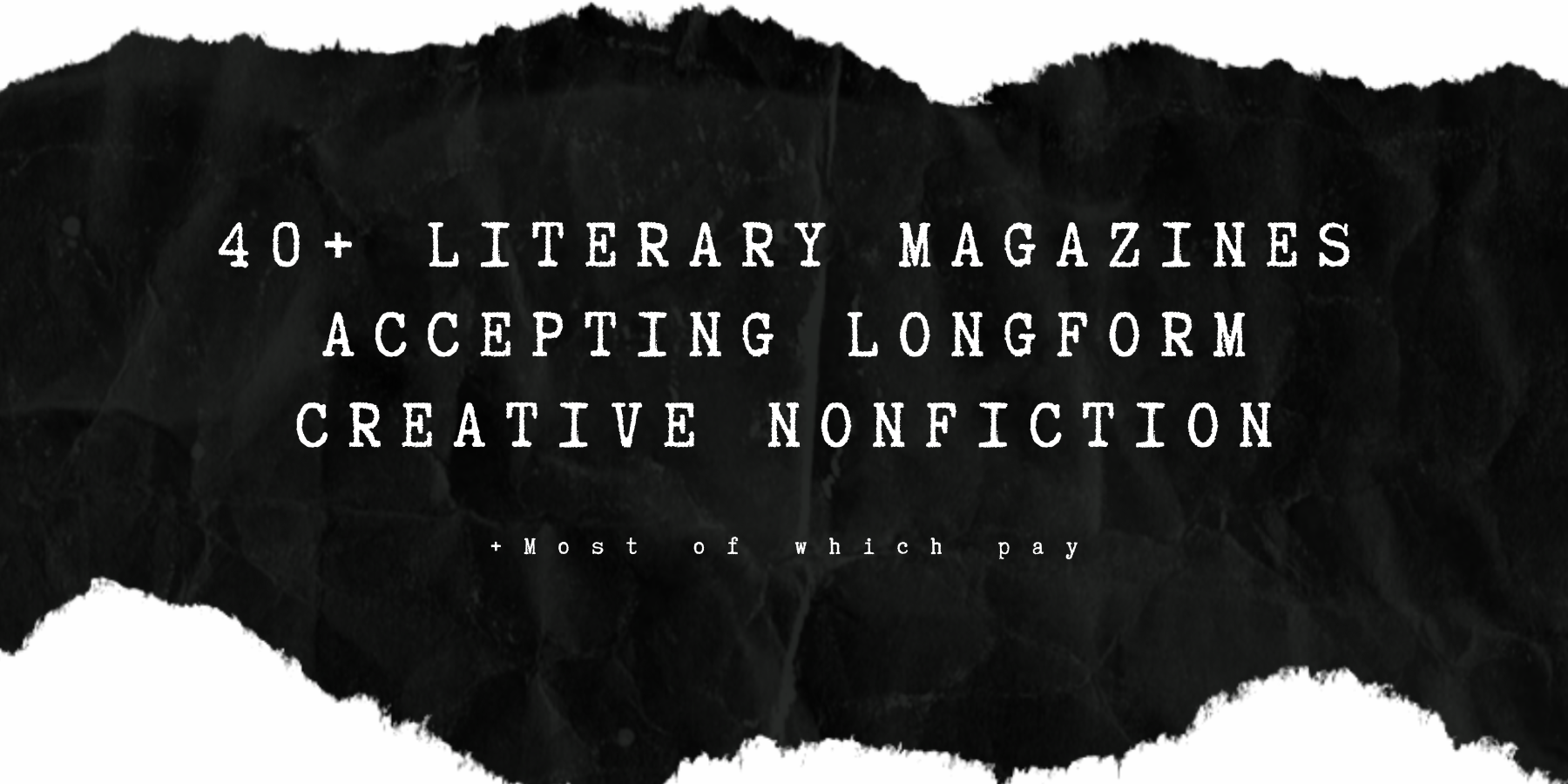 40+ Venues for Publishing Longform Creative Nonfiction — Et Alia Press