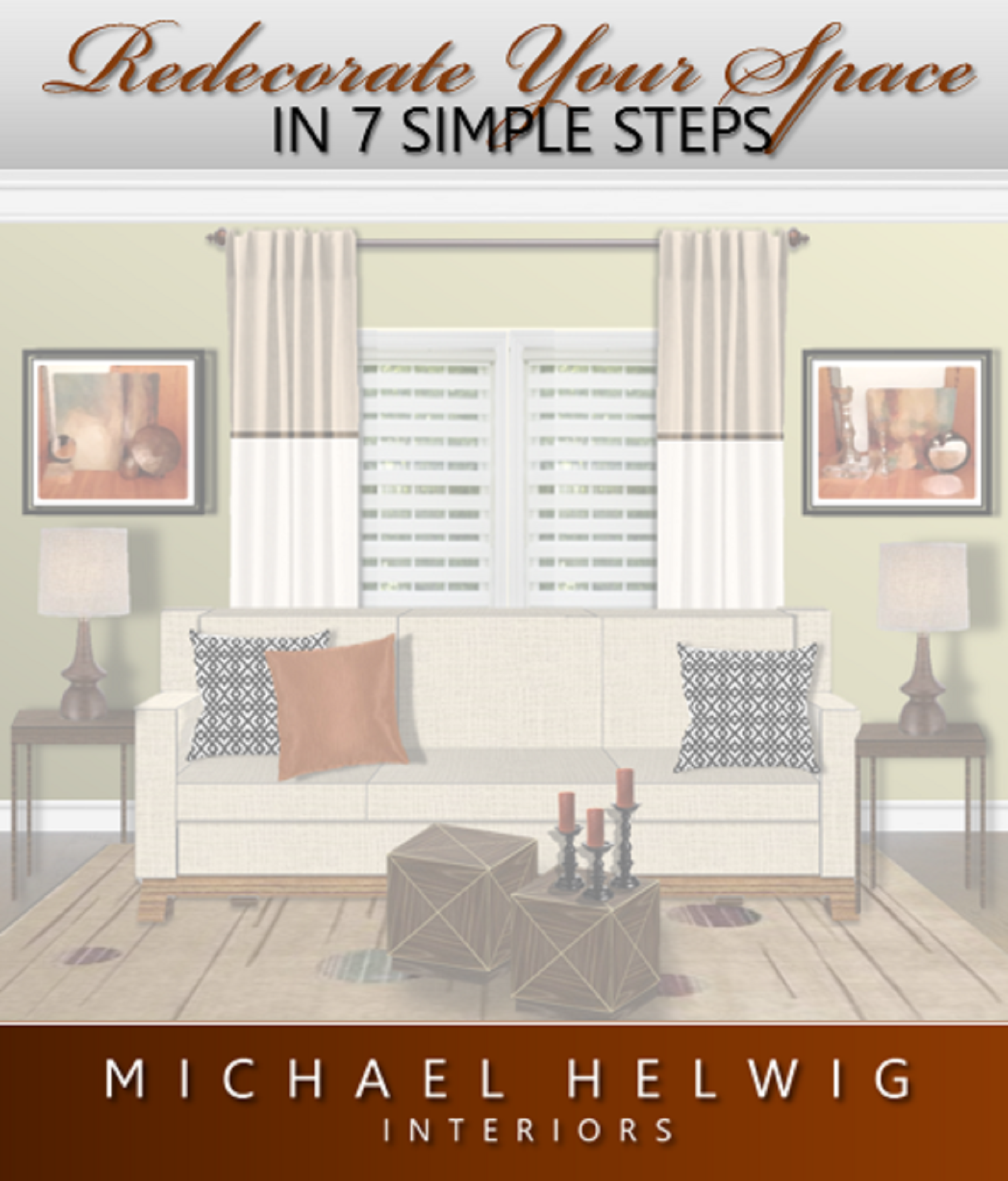 michael-helwig-7-steps-to-redecorate-your-space.download.PNG