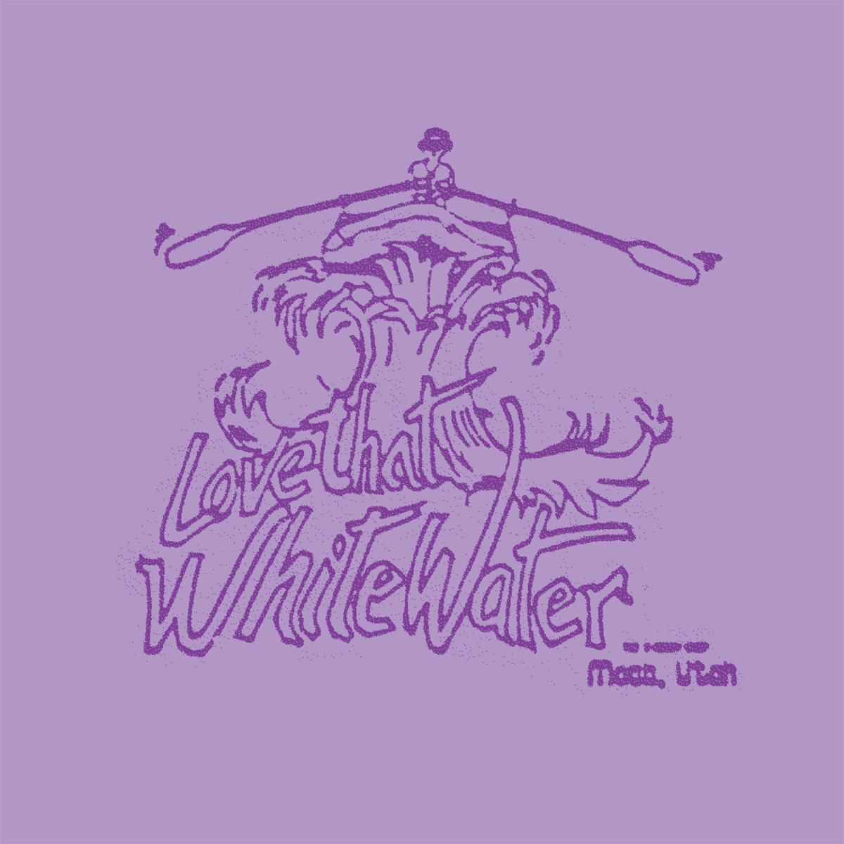 RAFTING_LOVE_THAT_WHITEWATER_PURPLE_1200.png