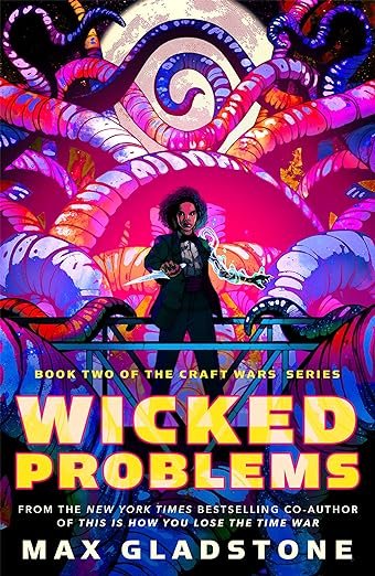 Wicked Problems: Book Two of the Craft Wars Series — Literary Boston