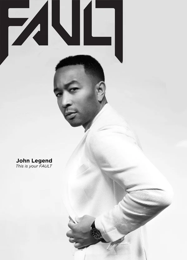 John-Legend-x-Fault-Magazine-Cover-lo-res+copy.jpg