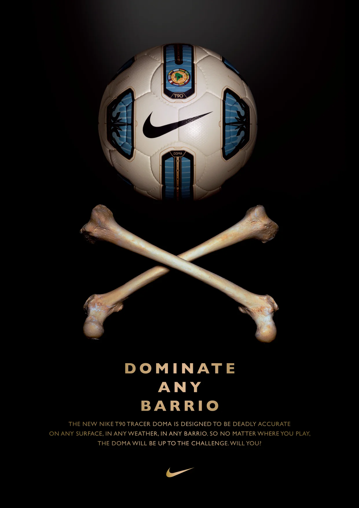 The campaign kicked off with the launch ad for the T90 Tracer Doma - the official game ball of the Copa America.