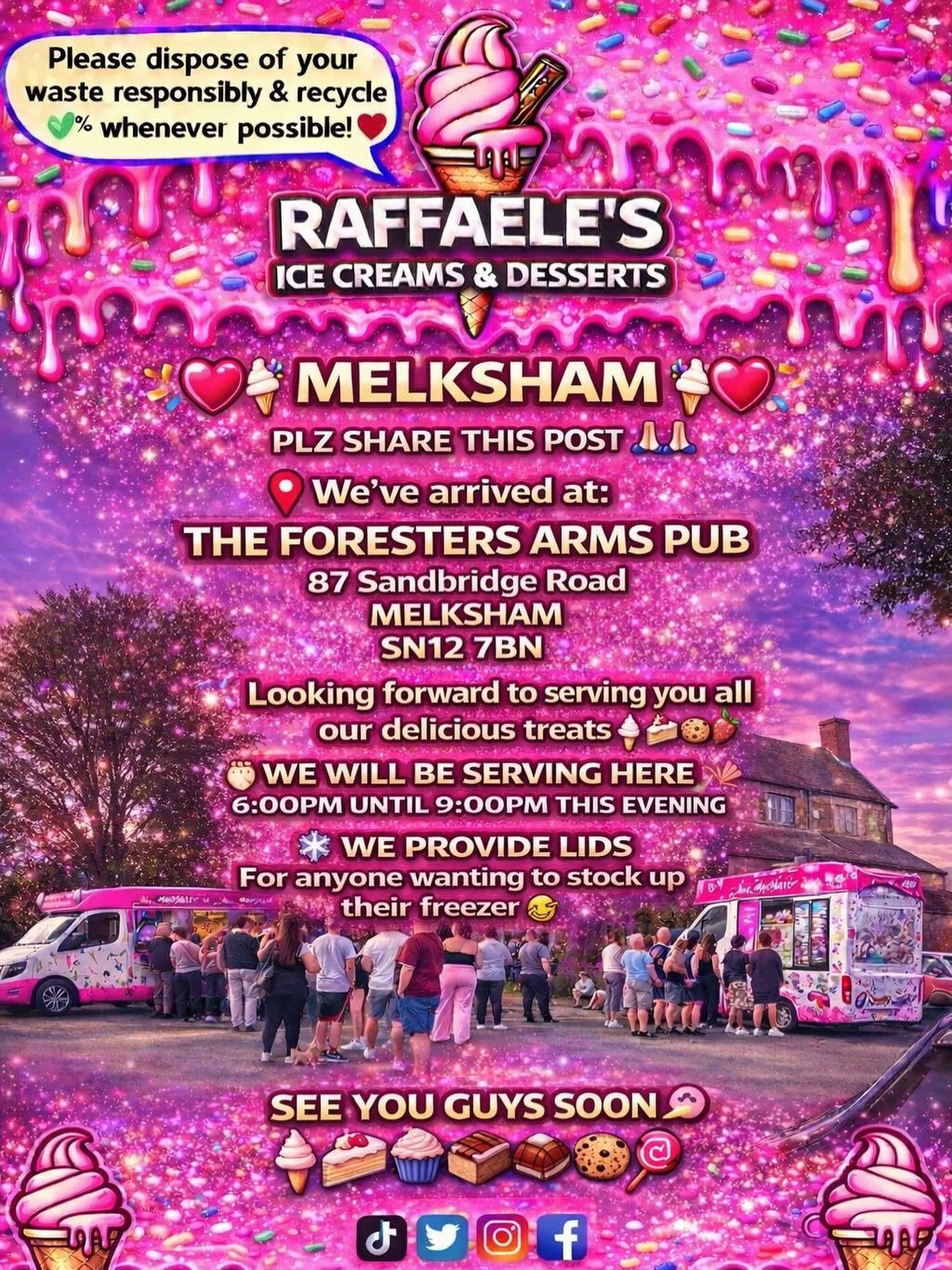 ❤️🎉🍭🍦MELKSHAM 🍦🍭
❤️🎉

PLZ SHARE THIS POST 🙏🏻🙏🏻

We&rsquo;ve arrived at:

THE FORESTERS ARMS PUB
87 SANDBRIDGE ROAD
MELKSHAM
SN12 7BN

Looking forward to serving you all our delicious treats🍦🍰🧁🍪

We will be serving here 6:00pm until 9:00
