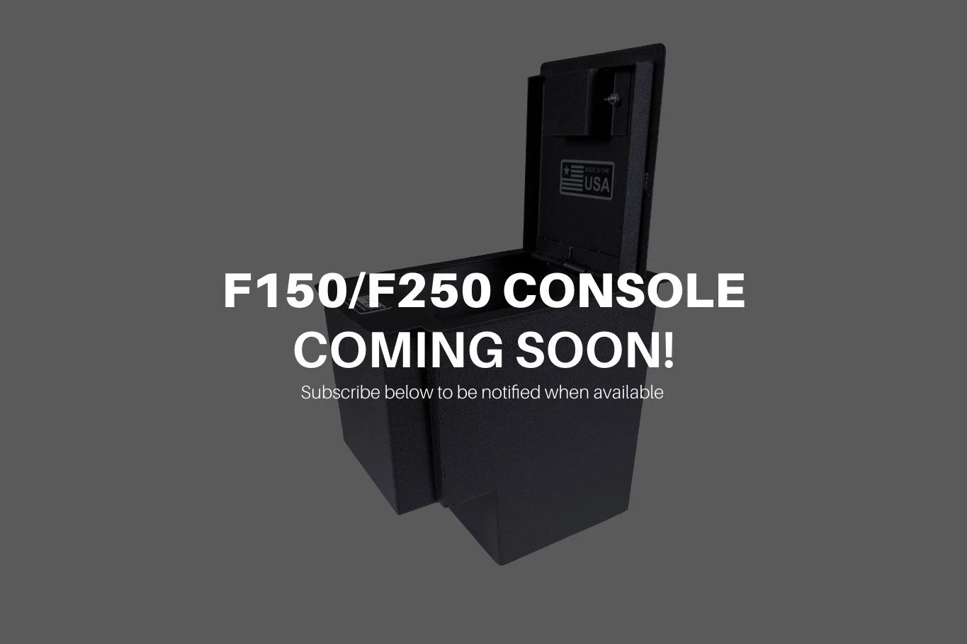 Ford F150 &amp; F250 Center Console Box - COMING SOON — BOSS StrongBox