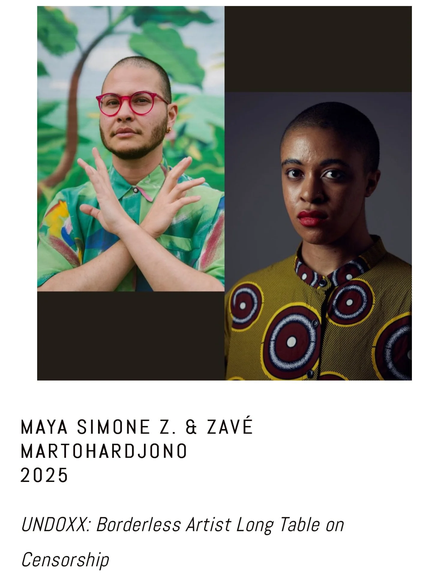 UNDOXX is an artist-run series created, curated, and produced by zavé martohardjono, Maya Simone L. and Jamie Chan that brings together global majority/BIPOC artists, queer and trans artists, and marginalized artists who have experienced censo