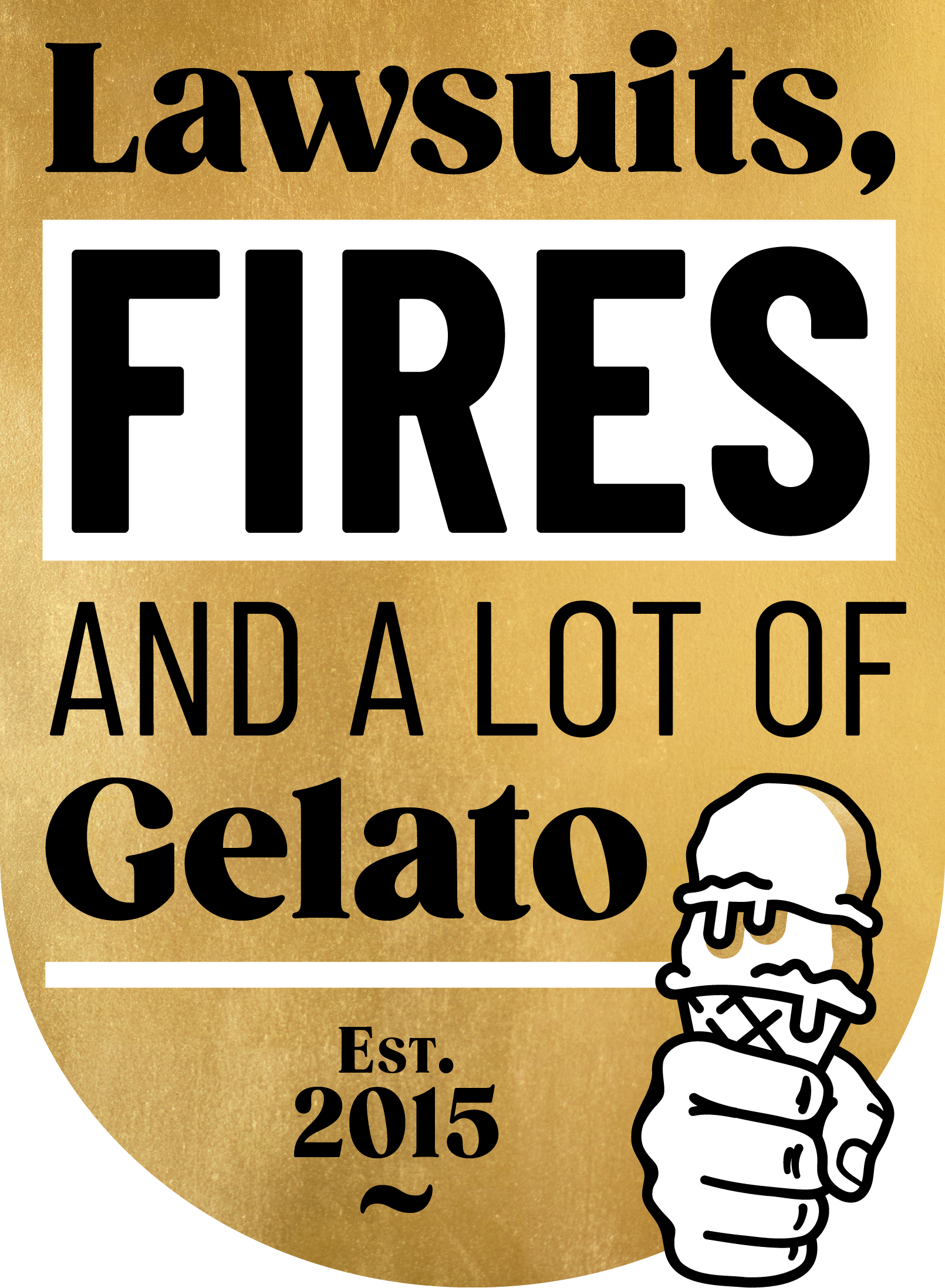 Lawsuits, Fires and a lot of Gelato... Our Story
