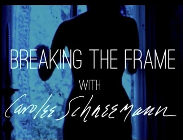 In making the film itself a virtual consciousness, Nitoslawska and her team help us experience Schneemann’s profound difference as both an artist and a woman of her generation. Whereas many other groundbreaking artists around her looked to experimentation and theory as discrete elements and processes in the formation of their ideas and art, Schneemann seems to merge with phenomena and mind as organic wholes not to be broken down, but rather to be refashioned into new intertwining ways of experiencing them.
G. Roger Denson writes for the Huffington Post about Breaking the Frame , a film by Marielle Nitoslawska about the art and life of Carolee Schneemann (AP Mentor).