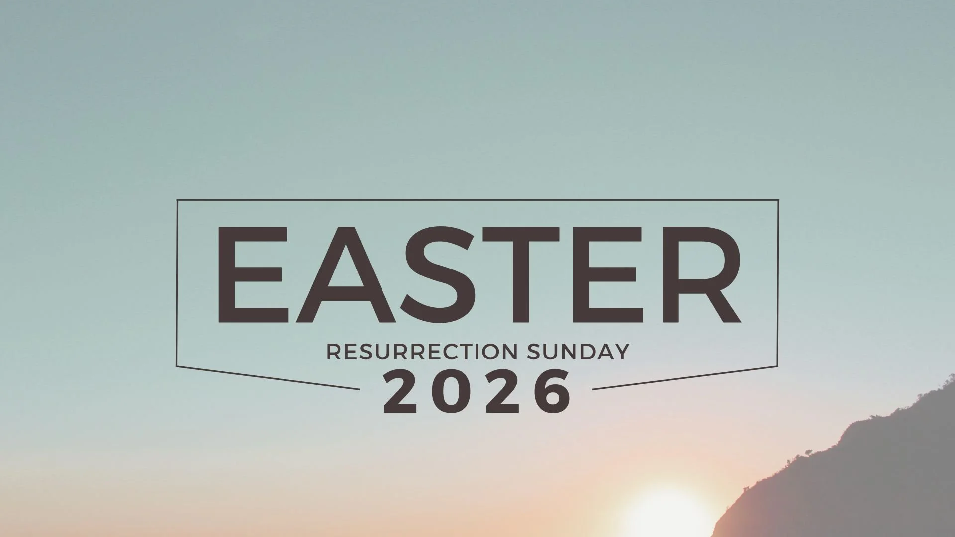 Resurrection Sunday 2026