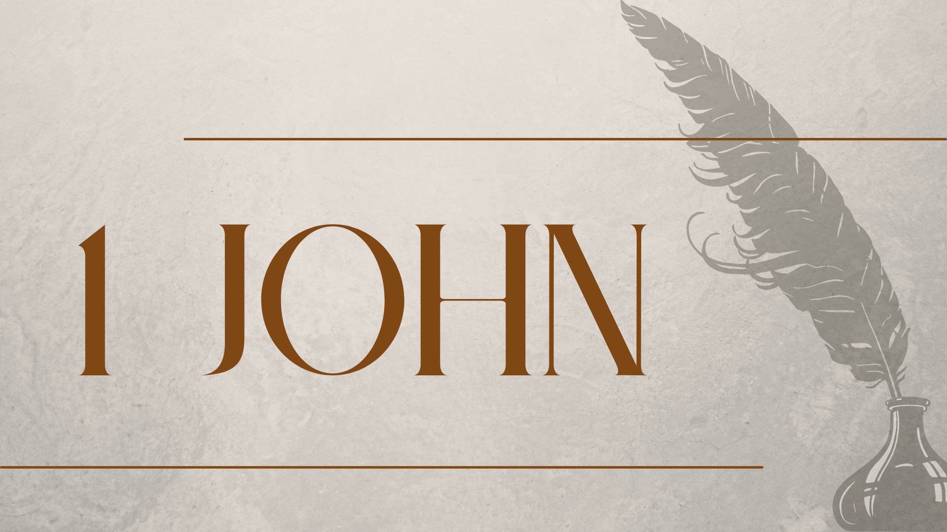 1 John- Week 1