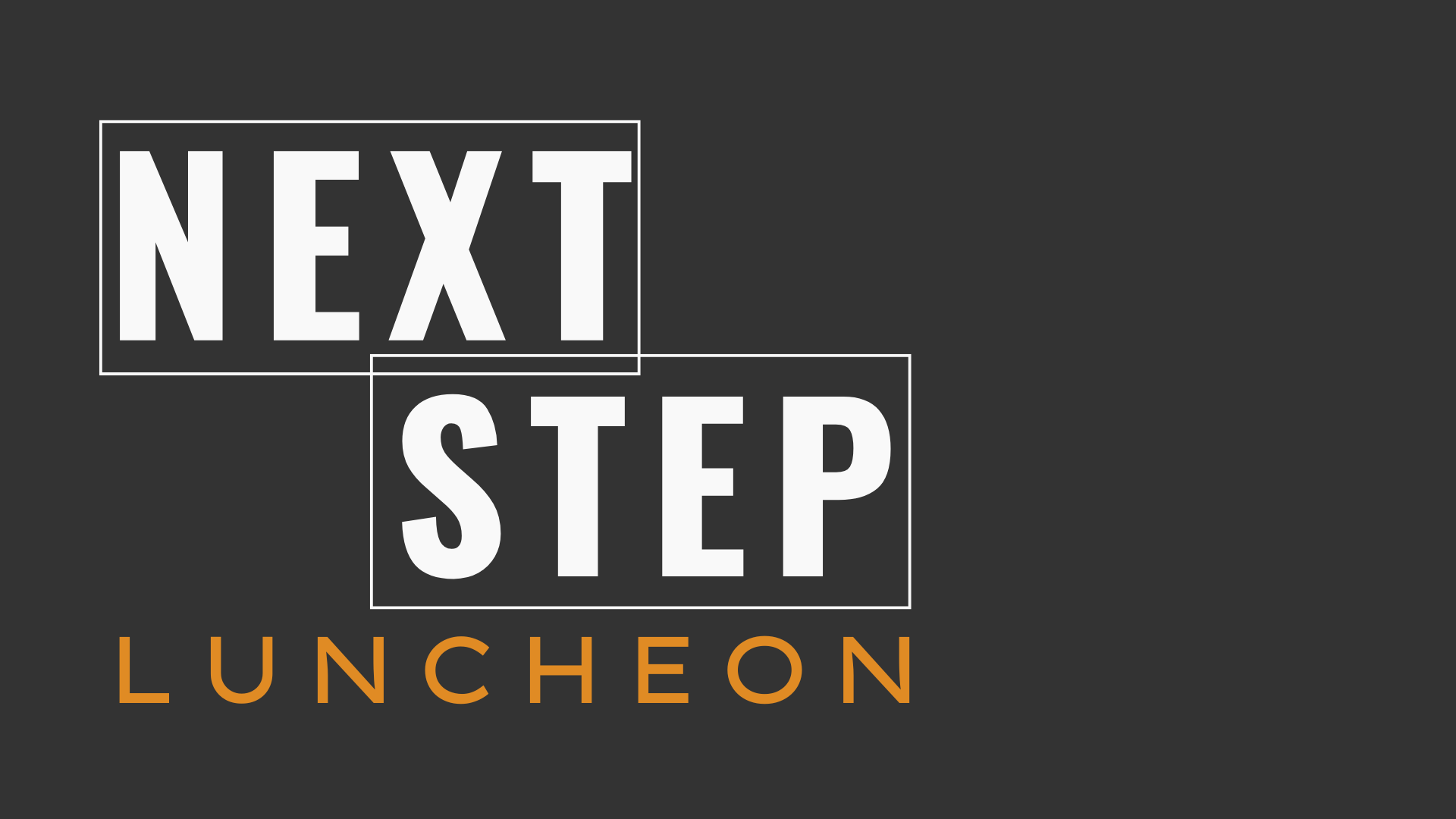 Next Step Luncheon