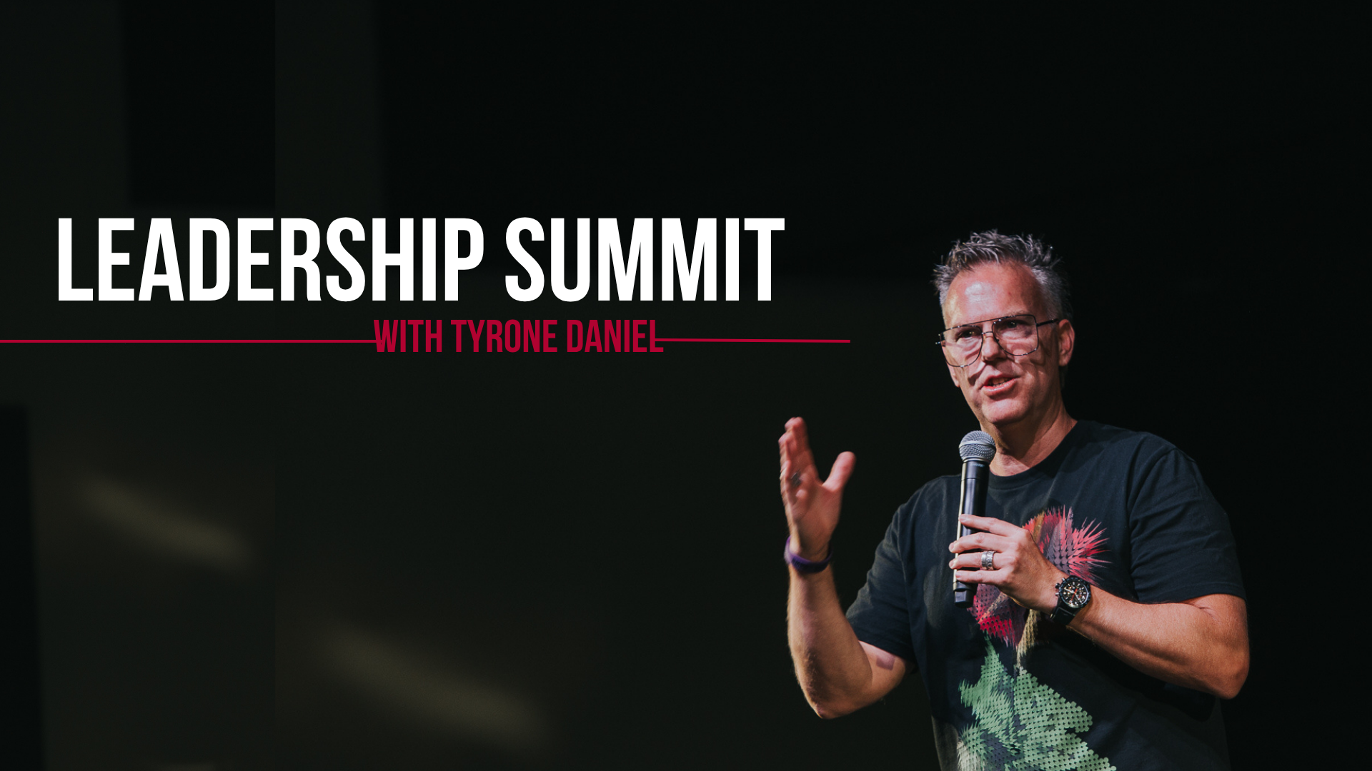 Leadership Summit with Tyrone Daniel