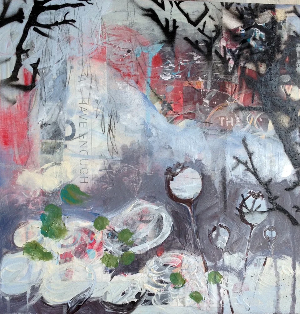 We Have Enough 12 x 12 inches mixed media on board