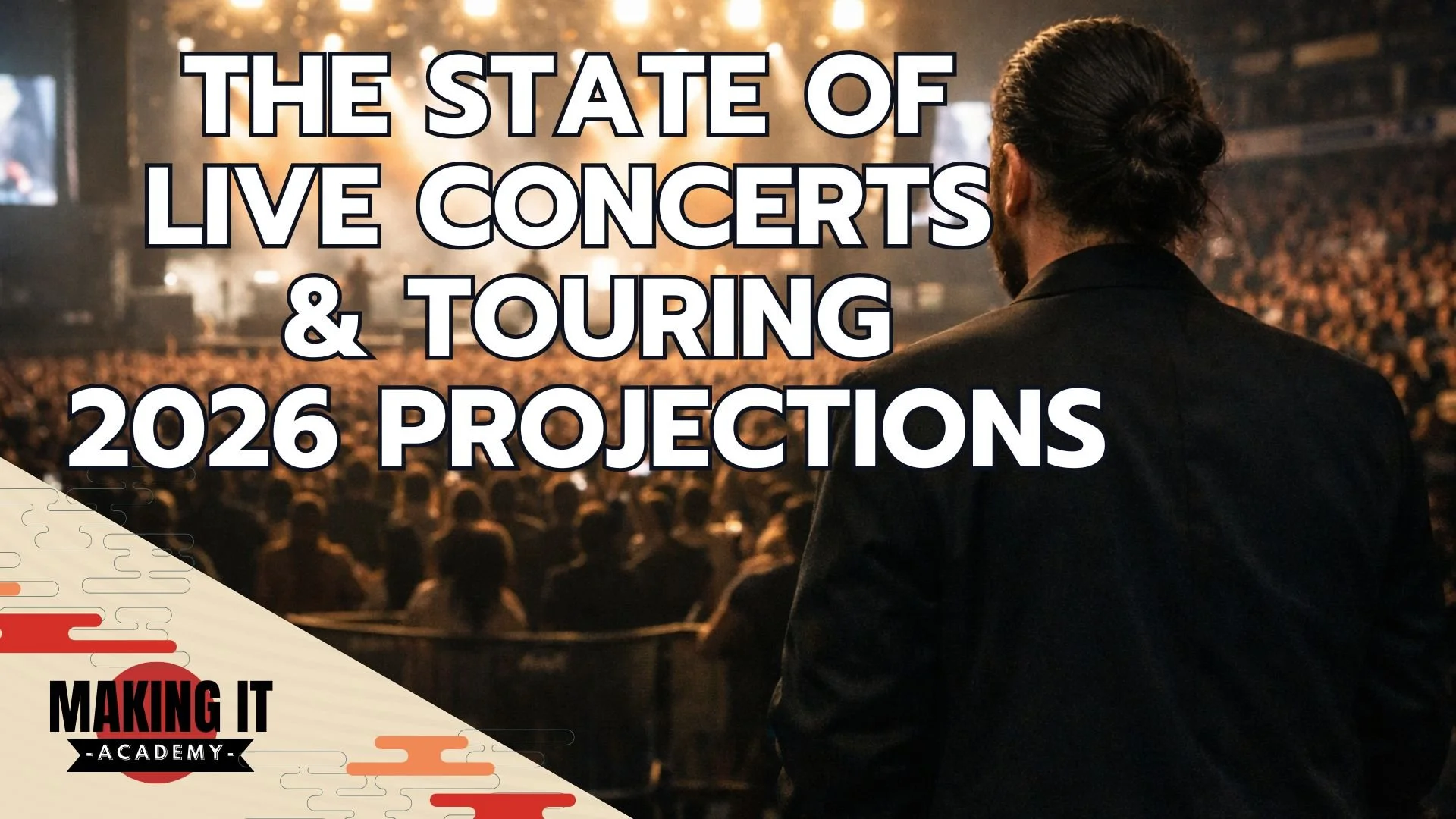 Live Music &amp; Touring in 2026: Why This Is a “Competence Year”