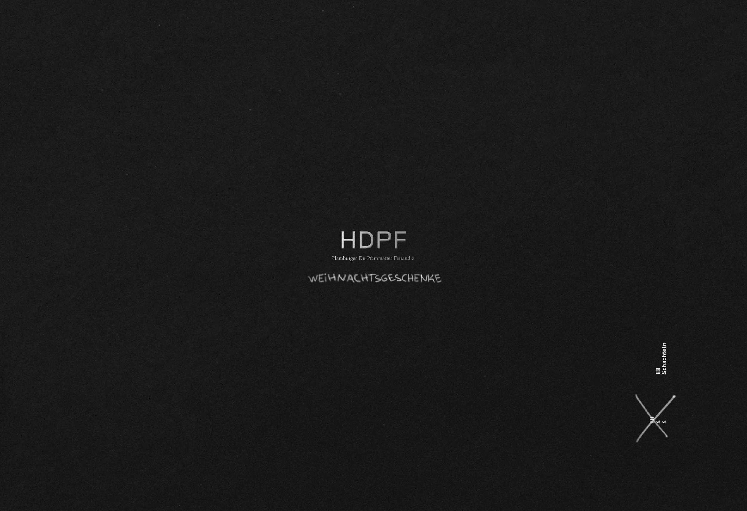        

 
    HDPF CHRISTMAS PRESENT  
 




















  
  



      

 
         &nbsp;  2015 
 




















  
  



      

 
    SCOPE     Art Direction Graphic Design Packaging 
 




















  
  



      

 
    BY    