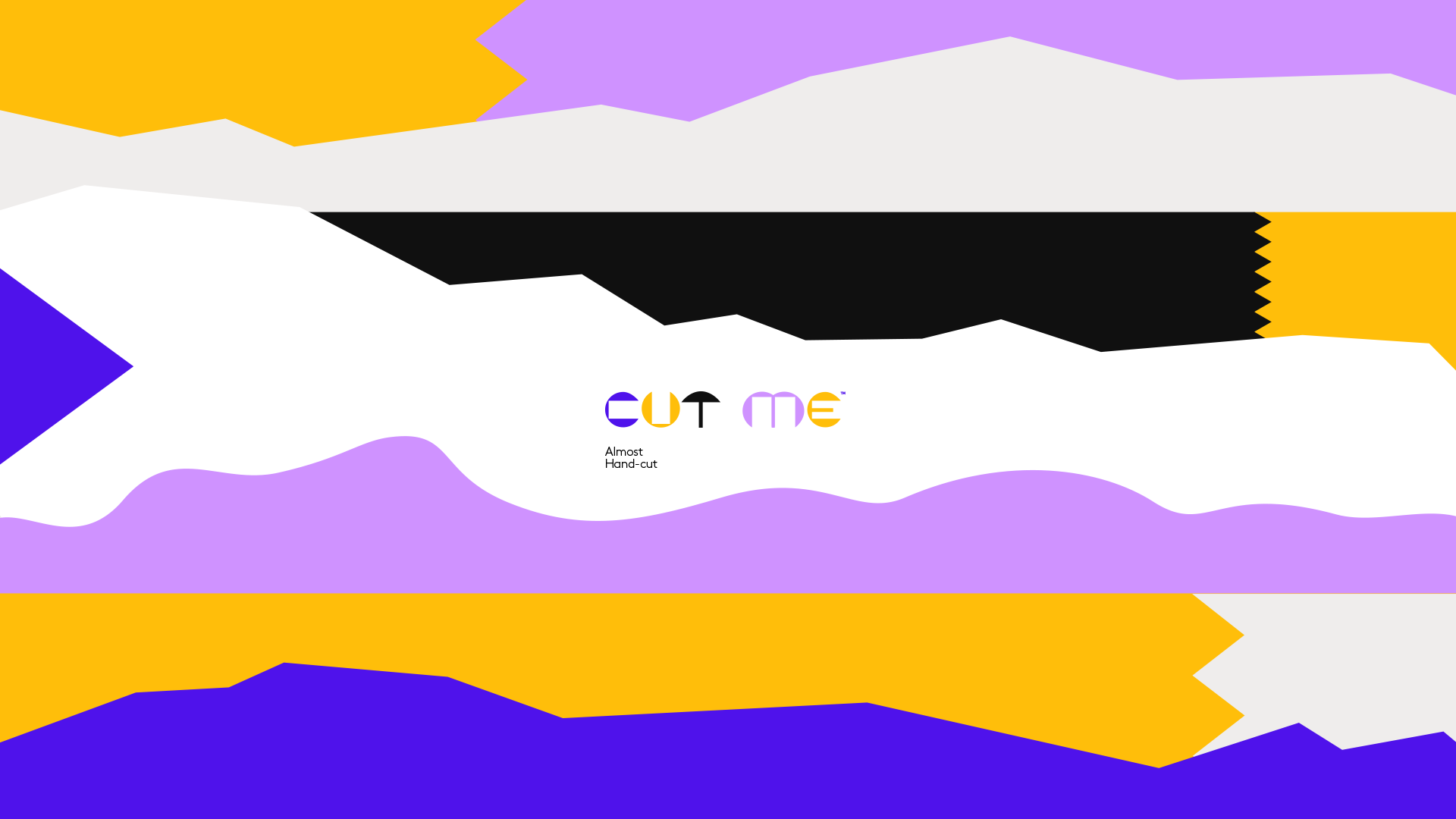        

 
    CUT ME  
 




















  
  



      

 
         &nbsp;  2019 
 




















  
  



      

 
    SCOPE  &nbsp;   Branding Art Direction Graphic Design 
 




















  
  



      

 
    BY   &nbsp;   a-v