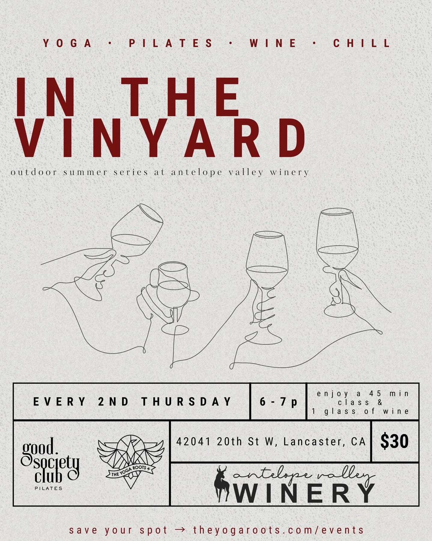 an evening in the vineyard 🍷 
flow through a 45 minute yoga + pilates class, then stay for a glass of wine as the sun sets over the vines.
 
Cost: $30
Includes class + 1 glass of wine 
 
Location: Antelope Valley Winery 42041 20th St W, Lancaster, C