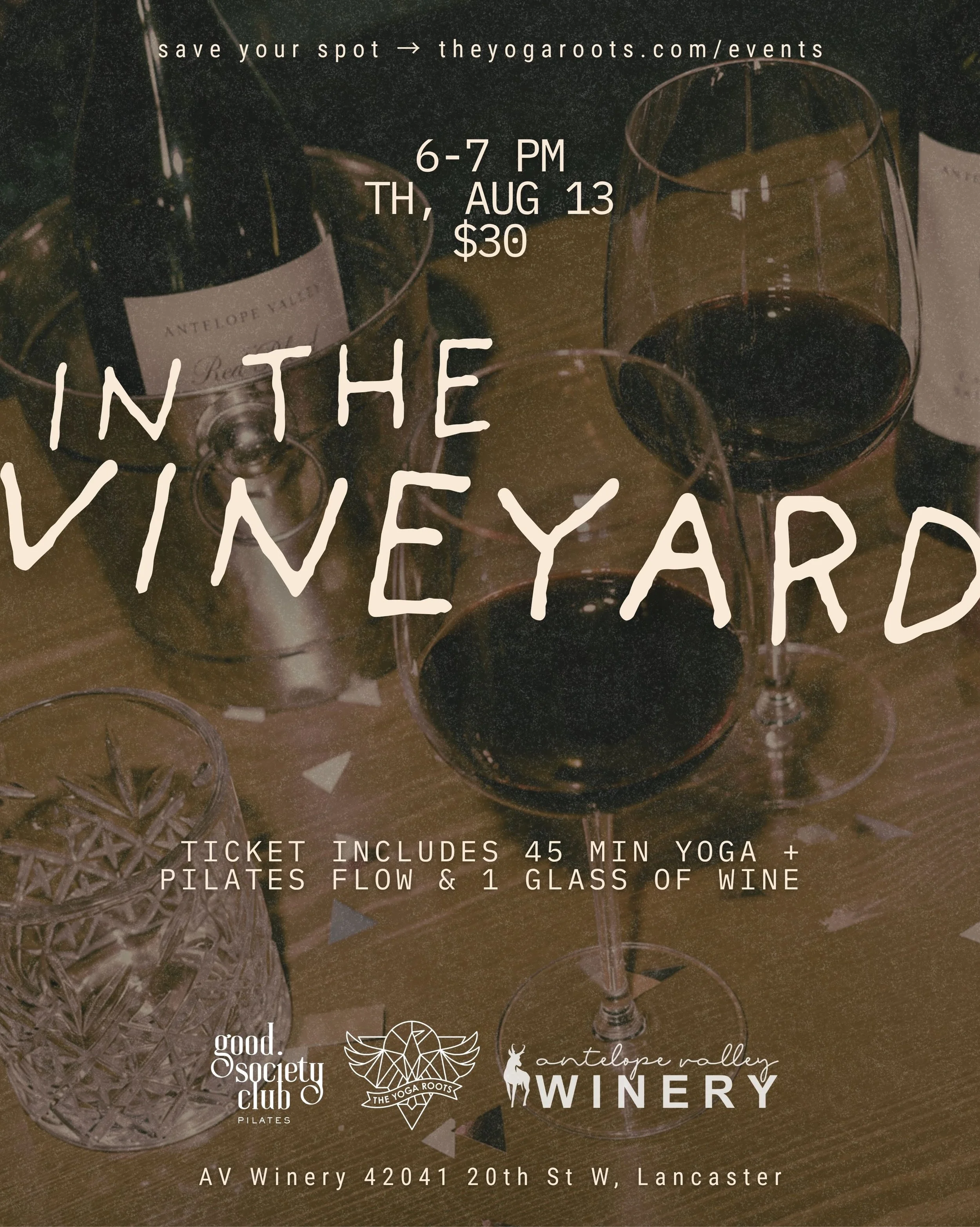 SOLD OUT! Email us to be put on waitlist!
Info@theyogaroots.com

One more evening in the vineyard 🍷
Flow. Sip. Stay awhile. 

45 minutes of movement.
A glass of wine.
Golden hour.
Good people.

$30 includes your class + one glass of wine.
Bring your