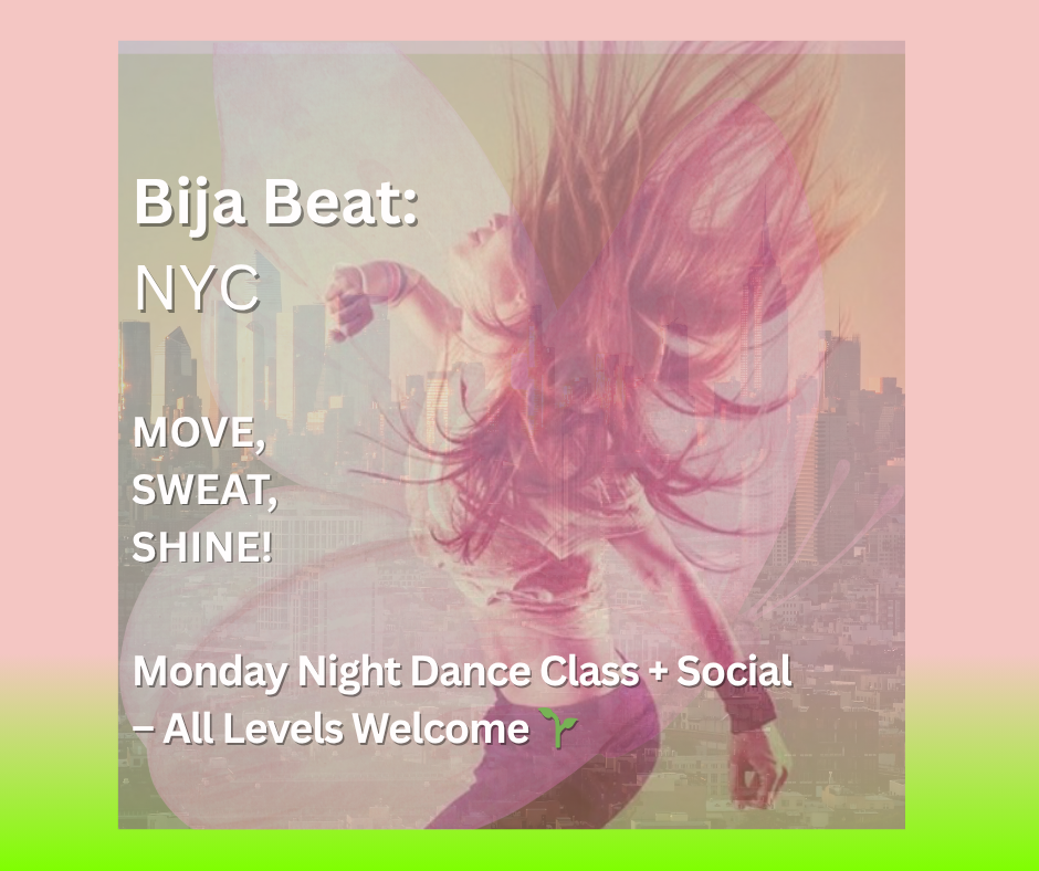 Bija Beat NYC: Monday Night Dance + Spring Social 🌱 