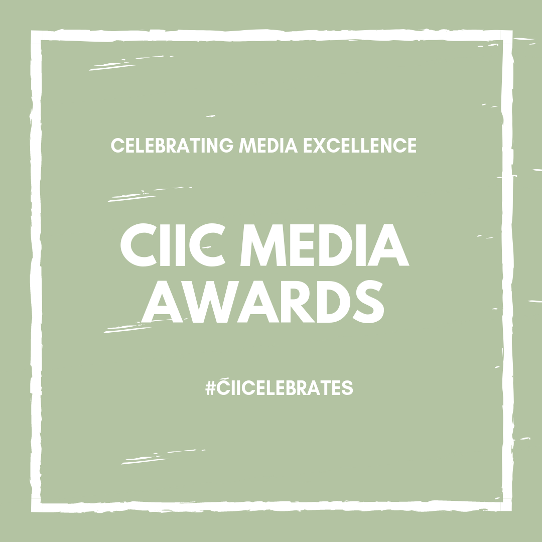 #CIICelebrates First Annual Media Awards