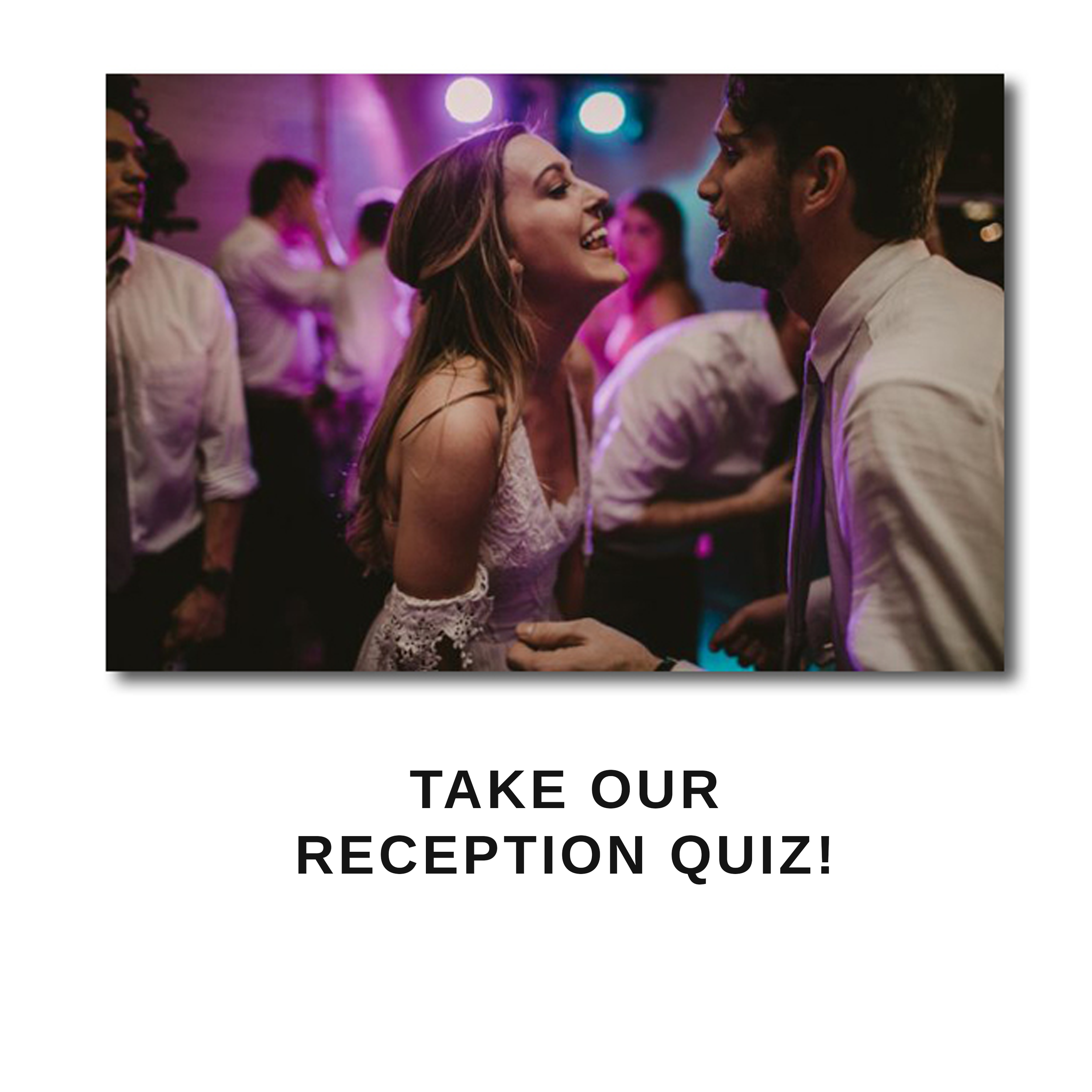 take our reception quiz.png