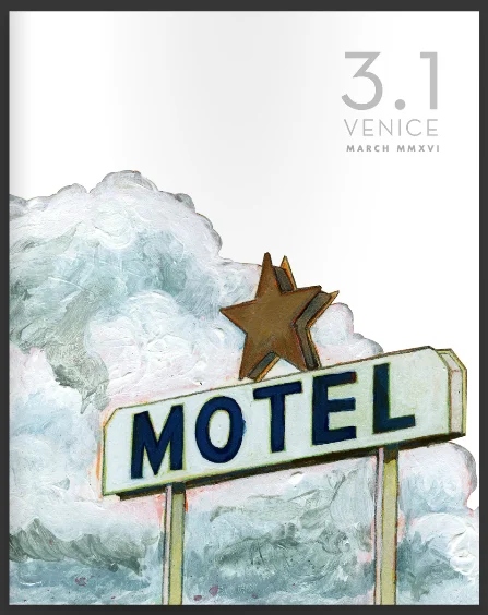 Welcome to Volume 3 of 3.1 Venice Magazine