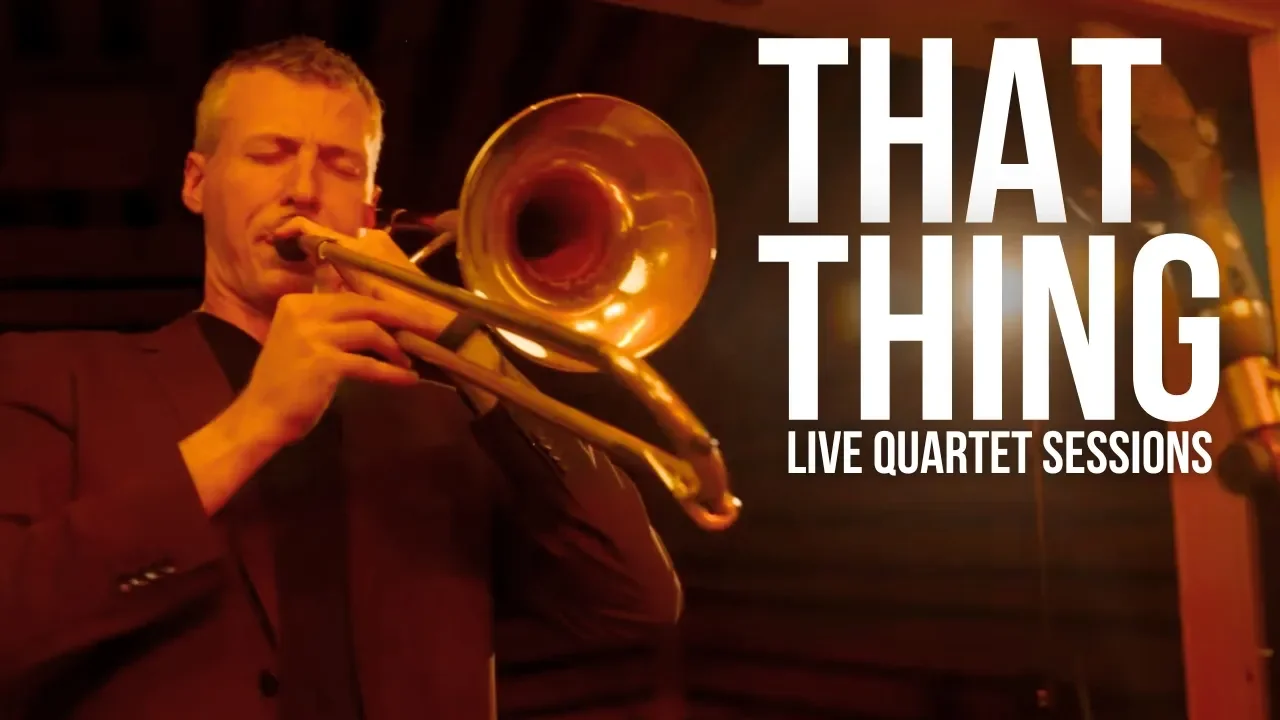 Live Studio Performance: "That Thing" - Nick Finzer Quartet