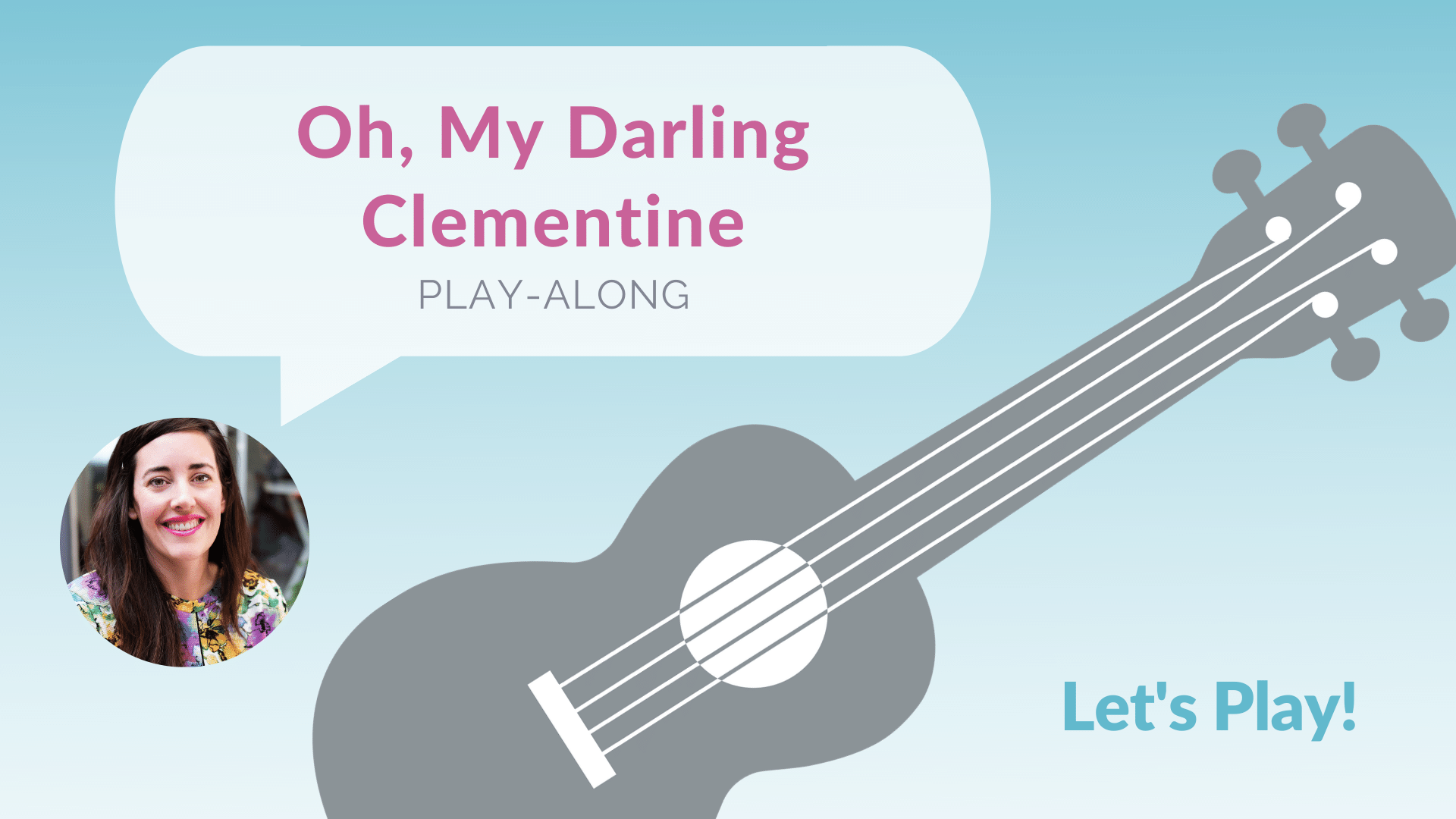 Oh, My Darling Clementine