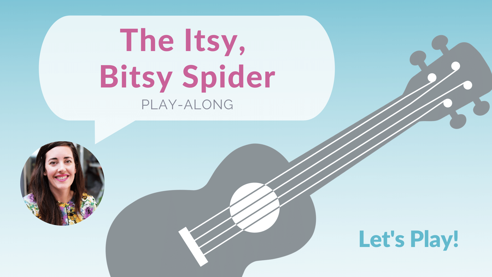 The Itsy, Bitsy Spider