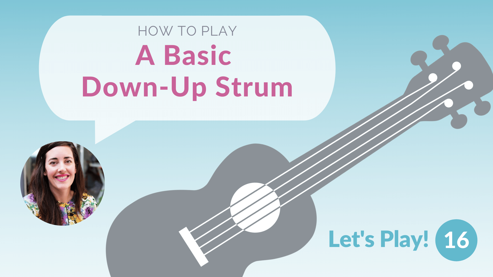 Play a Basic Down-Up Strum