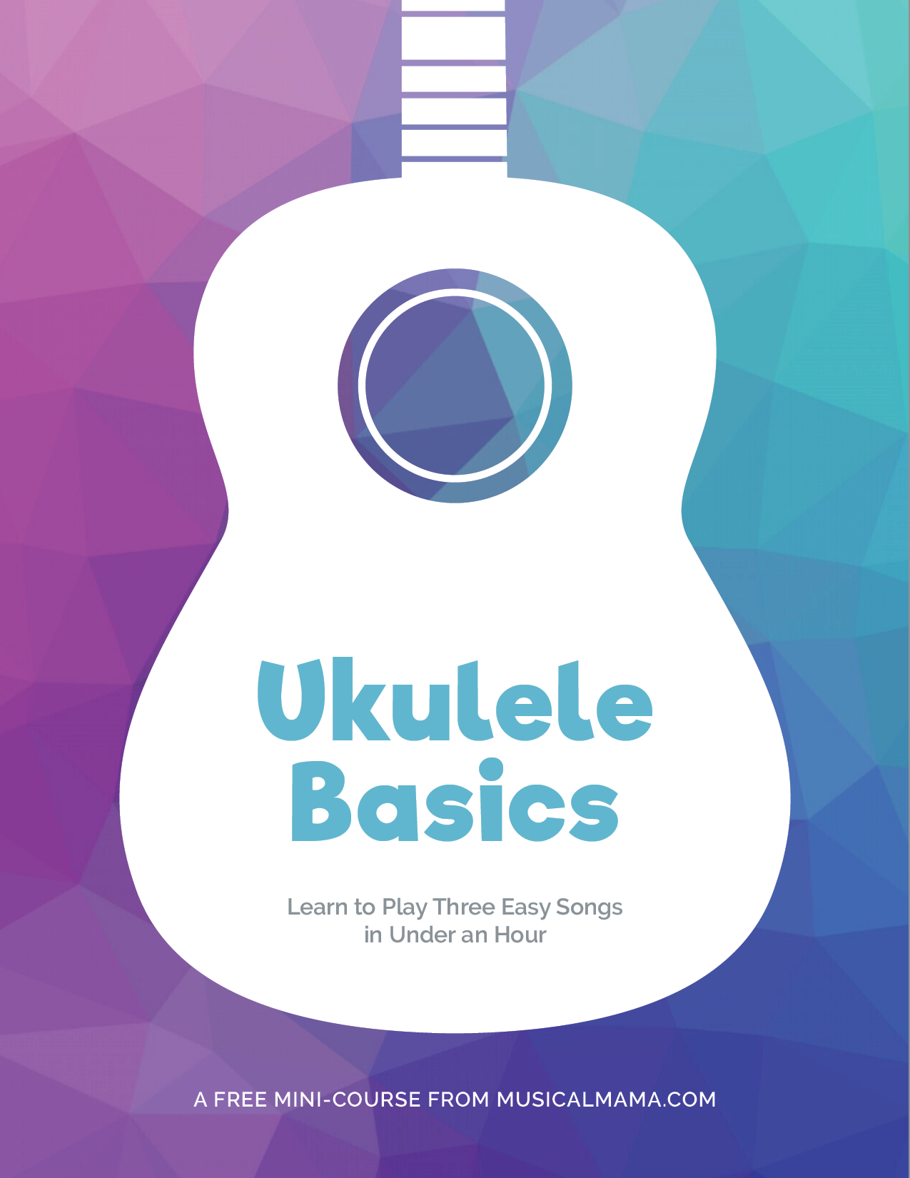 Ukulele Basics