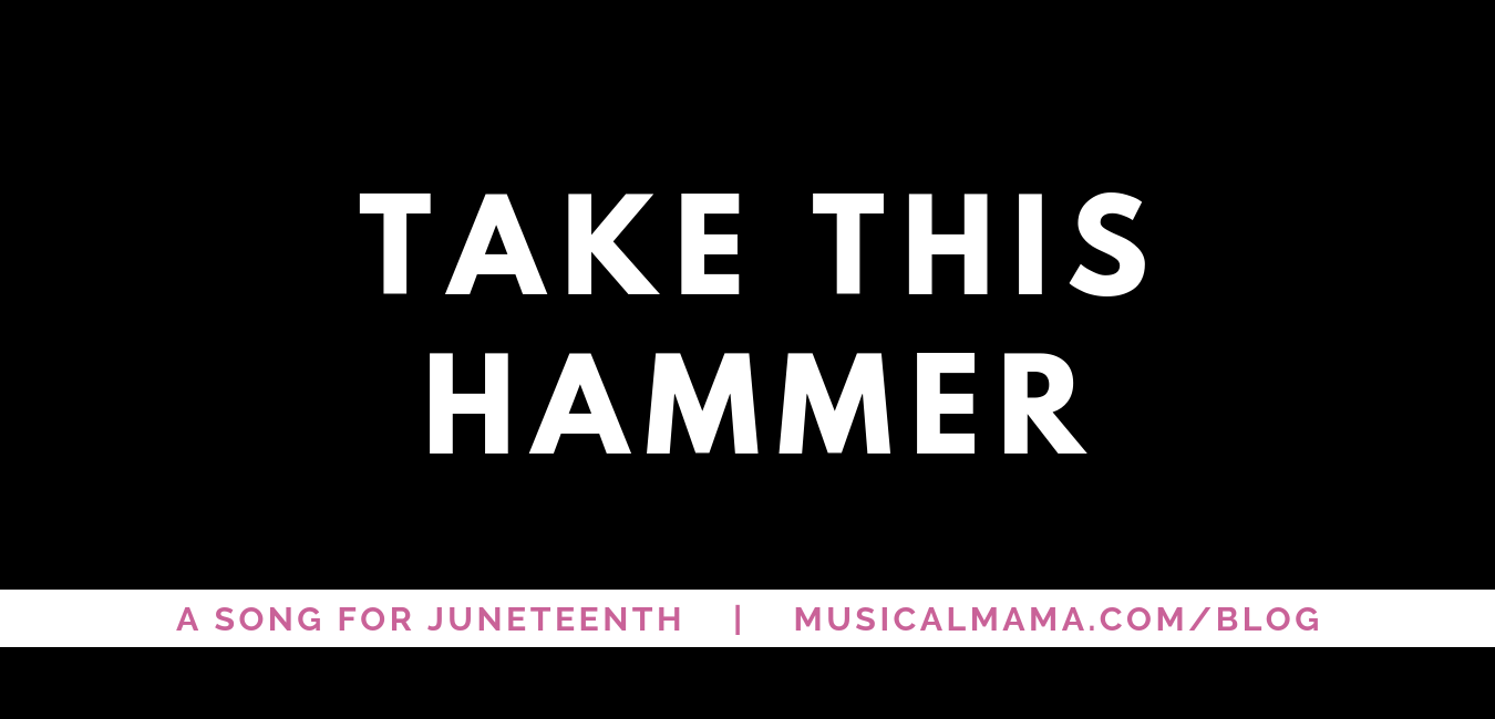 Commemorate Juneteenth with "Take This Hammer"