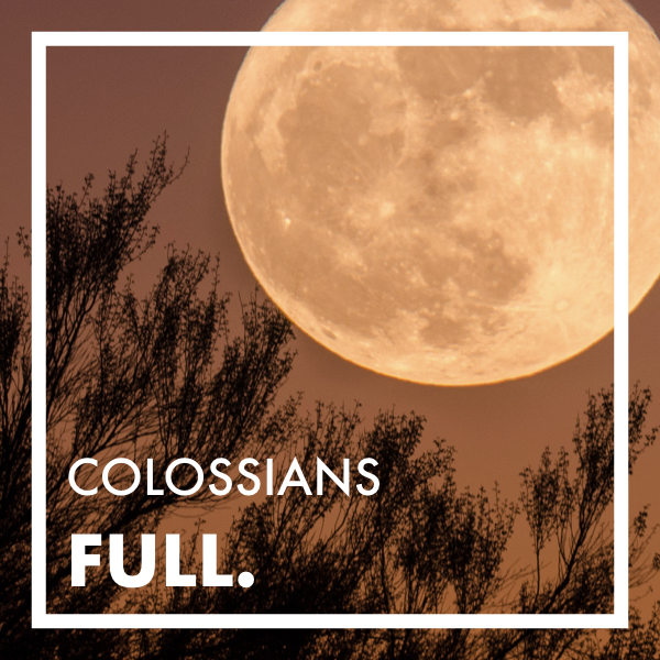 Colossians: Full. 