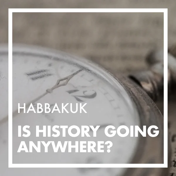 God is not trapped in the past (Habakkuk 3:1-19)