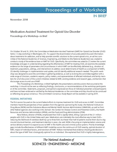 Medication-Assisted Treatment for Opioid Use Disorder: Proceedings of a Workshop—in  Brief