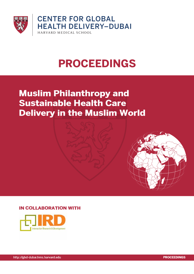 Muslim Philanthropy and Sustainable Health Care Delivery in the Muslim World - Workshop Proceedings