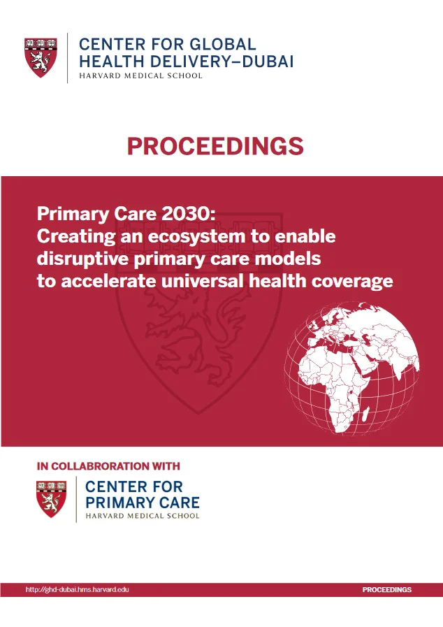 Primary Care 2030: Creating an ecosystem to enable disruptive primary care models to accelerate universal health coverage