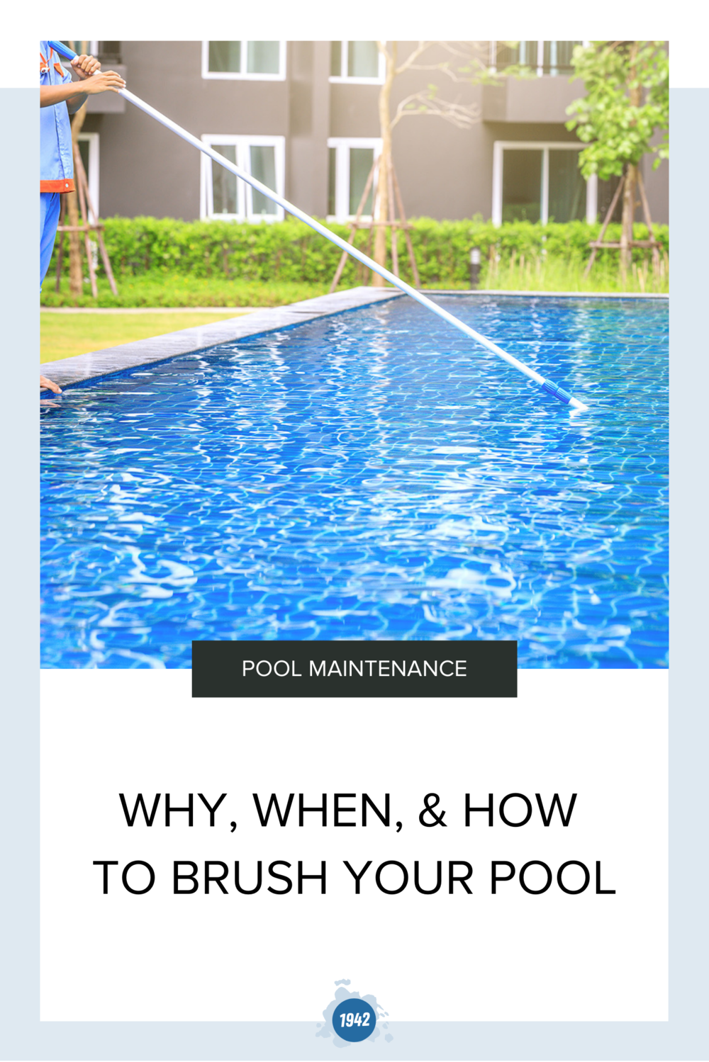 WHY%2C+WHEN%2C+HOW+to+Brush+Your+Pool