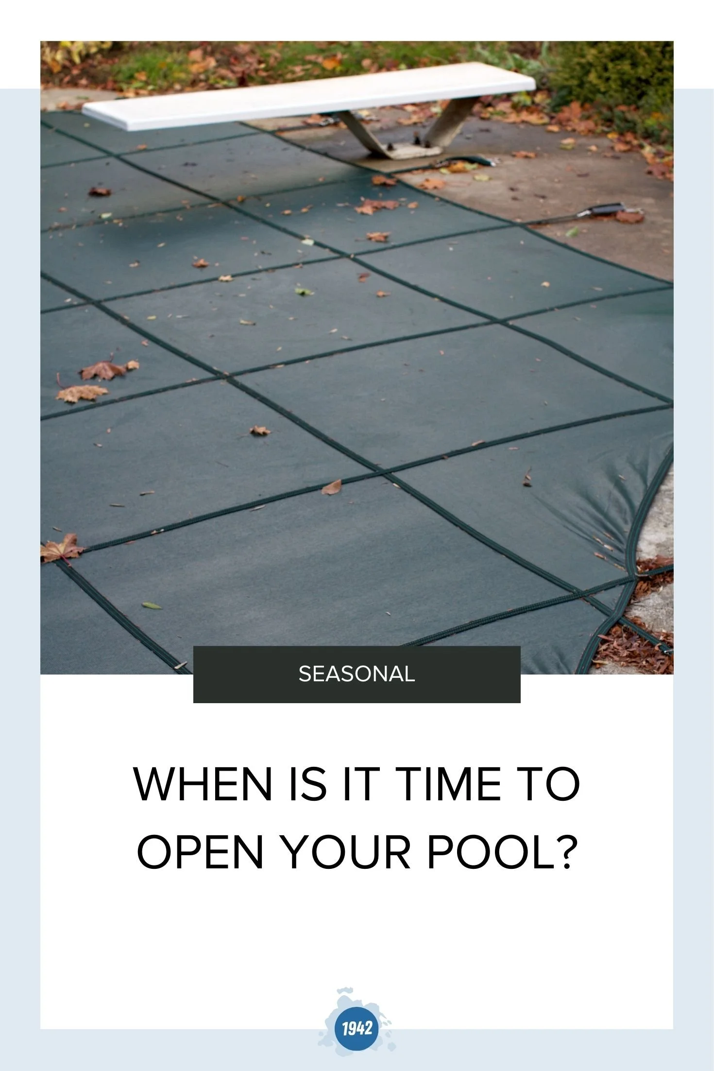 WHEN IS IT TIME TO OPEN YOUR SWIMMING POOL?
