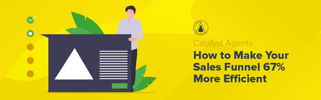How to Make Your Sales Funnel 67% More Efficient