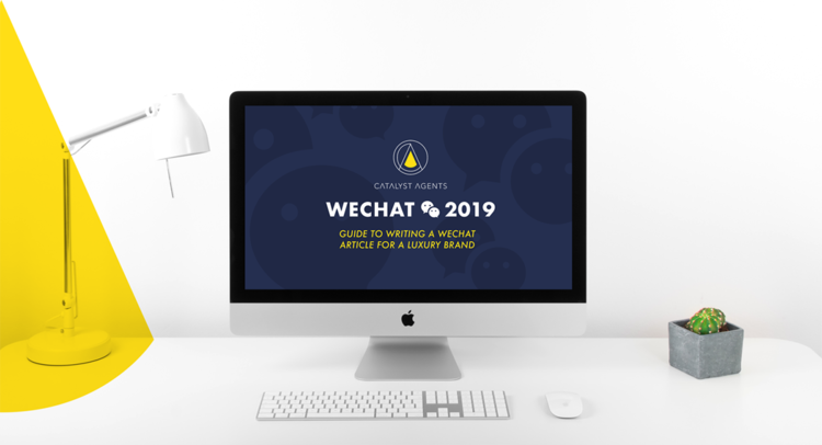 WeChat 2019 || Guide to Writing a WeChat Article for a Luxury Brand