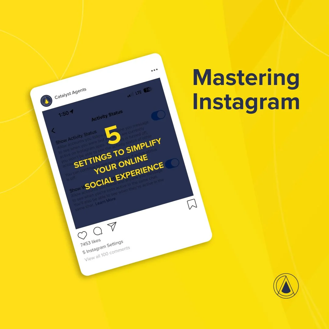 Mastering Instagram: 5 Settings to Simplify Your Online Social Experience