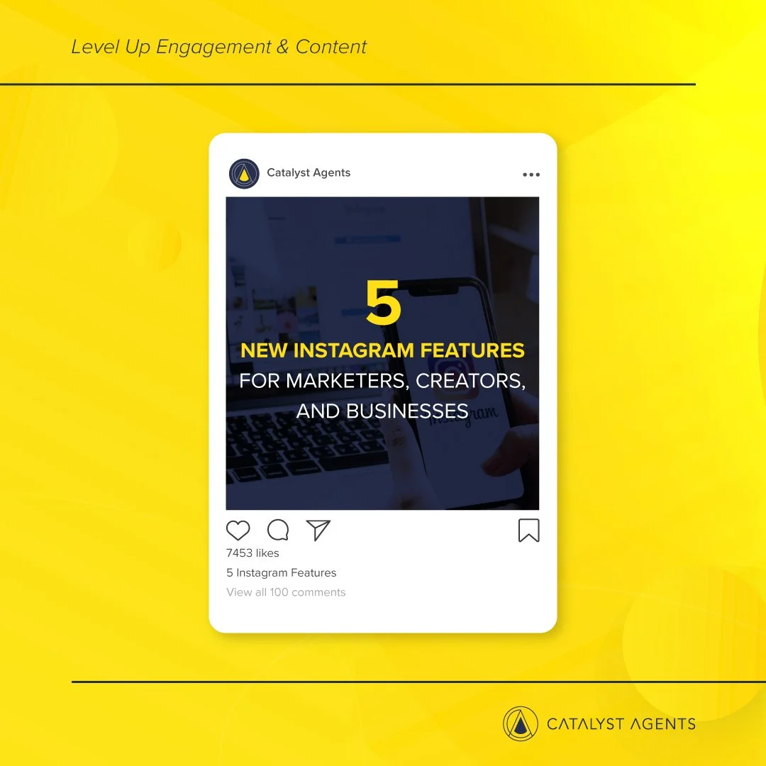 Level Up Engagement & Content: 5 New Instagram Features for Marketers, Creators, and Businesses