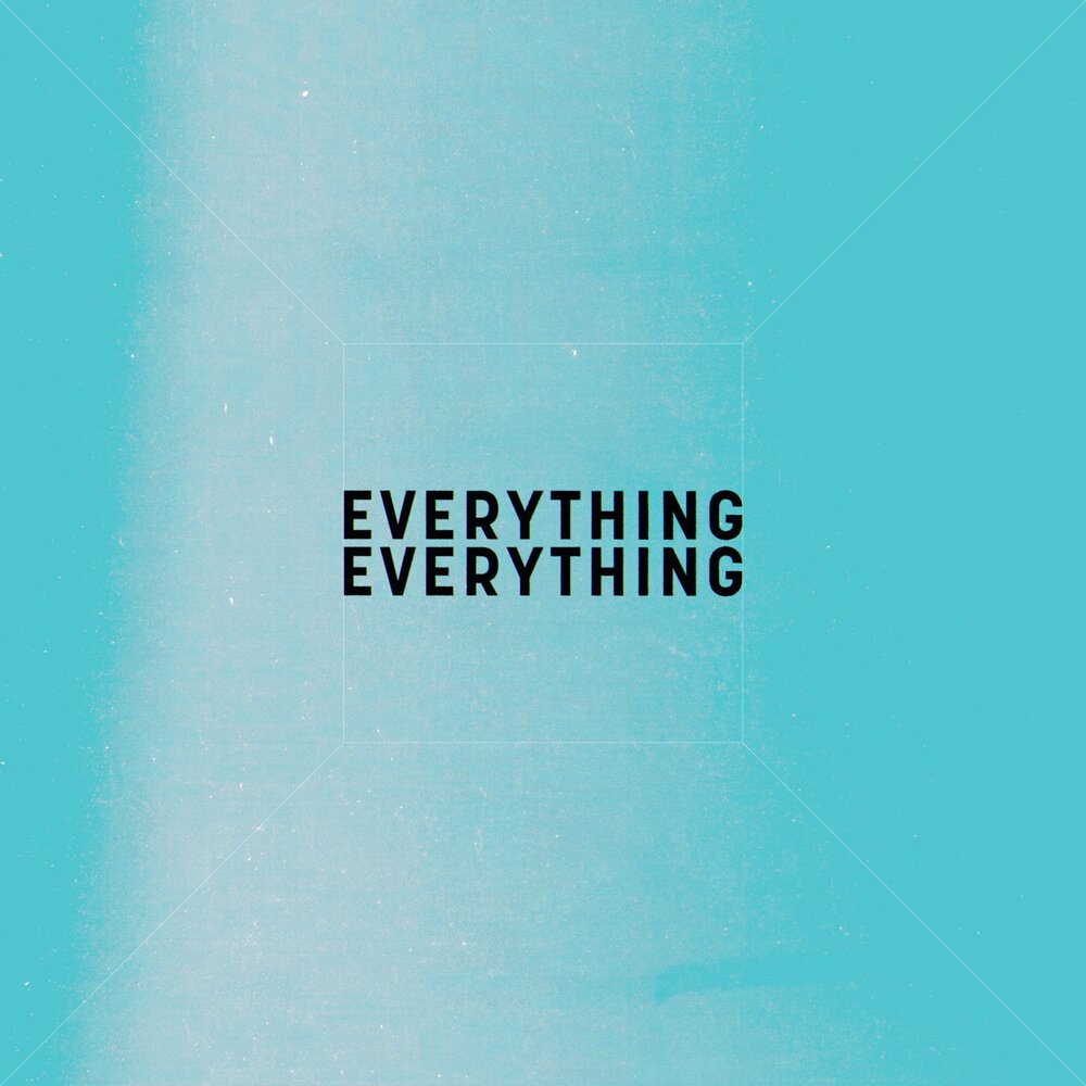 OneTenEleven for Everything Everything