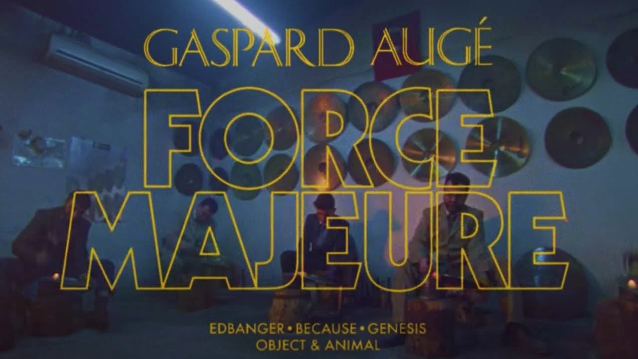 Gaspard Augé - Force Majeure